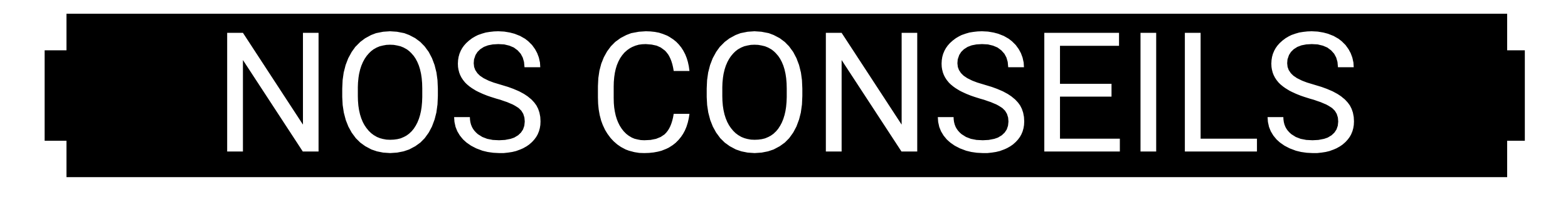 Nos conseils